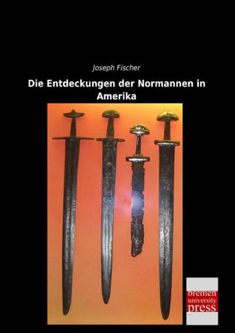 Die Entdeckungen der Normannen in Amerika