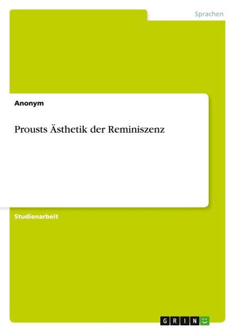 Prousts Ästhetik der Reminiszenz