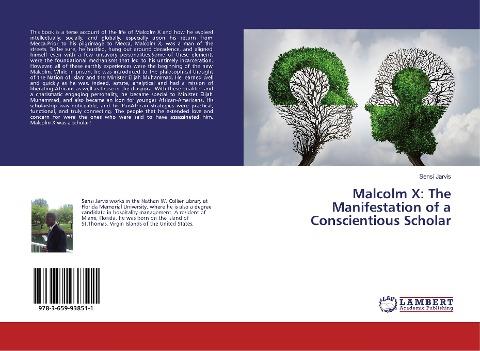 Malcolm X: The Manifestation of a Conscientious Scholar