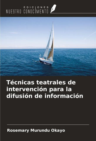 Técnicas teatrales de intervención para la difusión de información