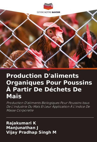 Production D'aliments Organiques Pour Poussins À Partir De Déchets De Maïs
