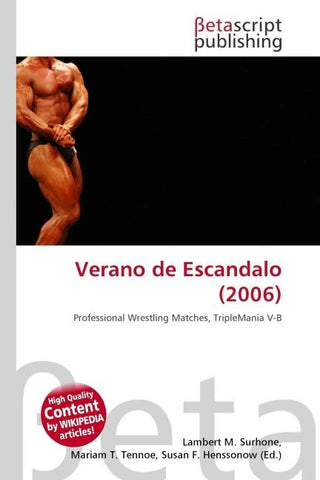 Verano de Escandalo (2006)