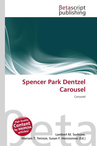 Spencer Park Dentzel Carousel