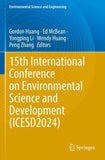 15th International Conference on Environmental Science and Development (ICESD2024)