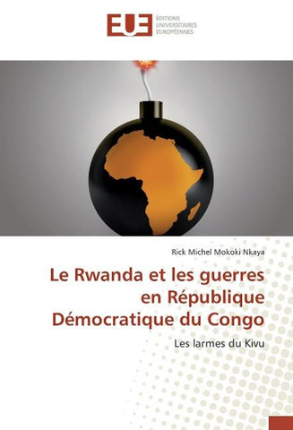 Le Rwanda et les guerres en République Démocratique du Congo