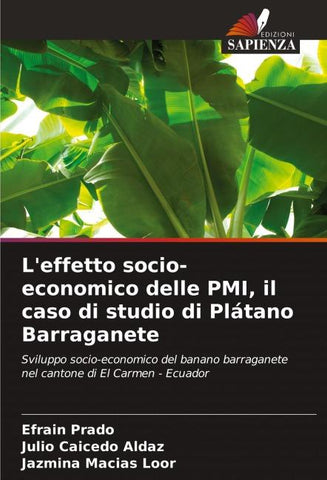 L'effetto socio-economico delle PMI, il caso di studio di Plátano Barraganete
