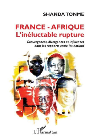 France - Afrique l'inéluctable rupture