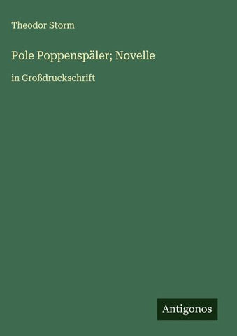 Pole Poppenspäler; Novelle