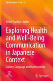 Exploring Health and Well-Being Communication in Japanese Context