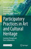 Participatory Practices in Art and Cultural Heritage