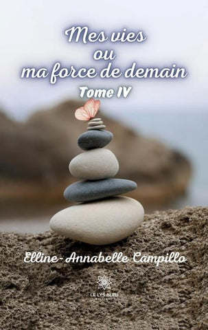 Mes vies ou ma force de demain