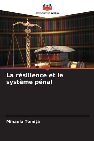 La résilience et le système pénal