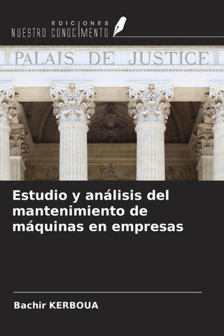 Estudio y análisis del mantenimiento de máquinas en empresas