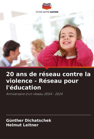 20 ans de réseau contre la violence - Réseau pour l'éducation