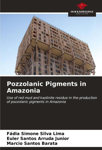 Pozzolanic Pigments in Amazonia