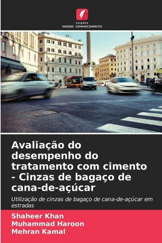 Avaliação do desempenho do tratamento com cimento - Cinzas de bagaço de cana-de-açúcar