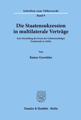 Die Staatensukzession in multilaterale Verträge.