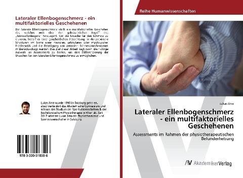 Lateraler Ellenbogenschmerz - ein multifaktorielles Geschehenen
