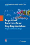 Enzyme- and Transporter-Based Drug-Drug Interactions