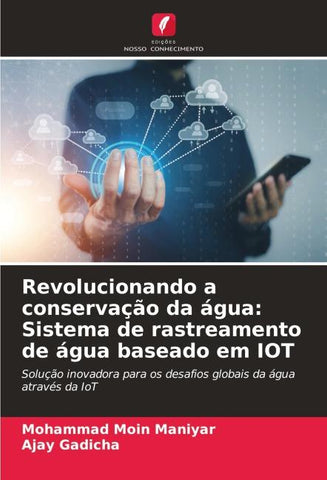 Revolucionando a conservação da água: Sistema de rastreamento de água baseado em IOT