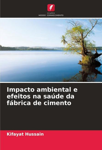 Impacto ambiental e efeitos na saúde da fábrica de cimento