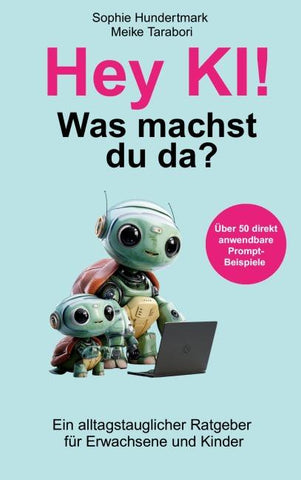 Hey KI, was machst du da?