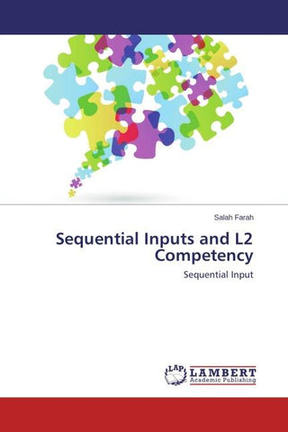 Sequential Inputs and L2 Competency