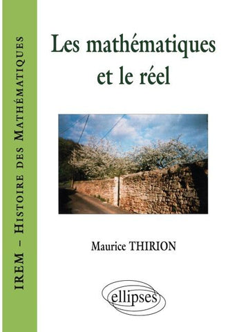 Les mathématiques et le réel