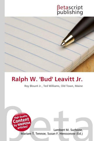 Ralph W. 'Bud' Leavitt Jr.