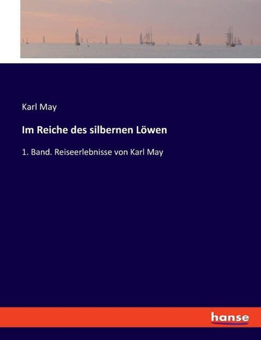 Im Reiche des silbernen Löwen