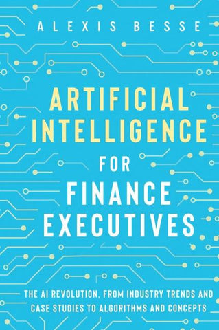 Artificial Intelligence for Finance Executives