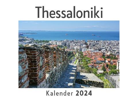 Thessaloniki (Wandkalender 2024, Kalender DIN A4 quer, Monatskalender im Querformat mit Kalendarium, Das perfekte Geschenk)
