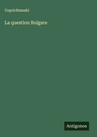 La question Bulgare