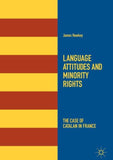 Language Attitudes and Minority Rights