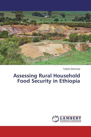 Assessing Rural Household Food Security in Ethiopia