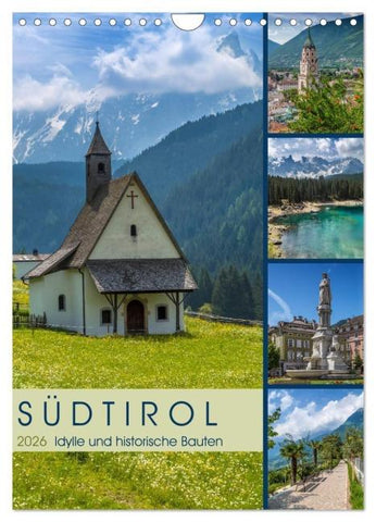 SÜDTIROL Idylle und historische Bauten (Wandkalender 2026 DIN A4 hoch), CALVENDO Monatskalender