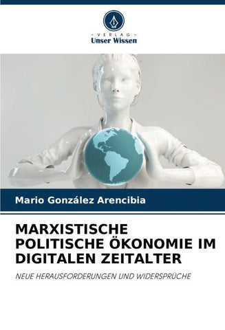 MARXISTISCHE POLITISCHE ÖKONOMIE IM DIGITALEN ZEITALTER