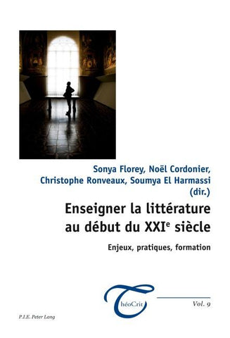 Enseigner la littérature au début du XXIe siècle