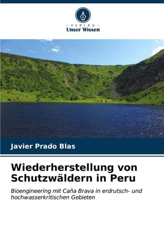Wiederherstellung von Schutzwäldern in Peru