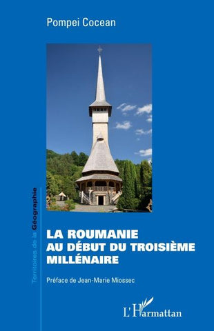 La Roumanie au début du troisième millénaire