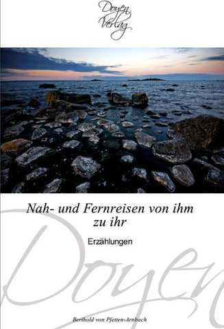 Nah- und Fernreisen von ihm zu ihr