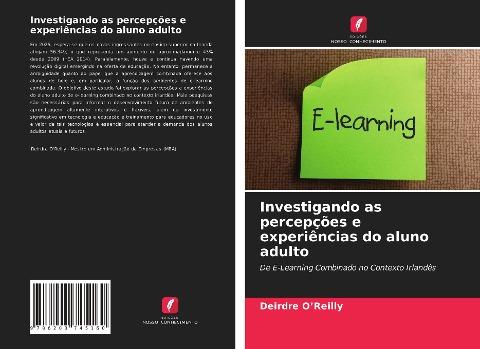 Investigando as percepções e experiências do aluno adulto
