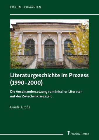 Literaturgeschichte im Prozess (1990-2000)