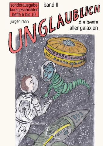 UNGLAUBLICH band II