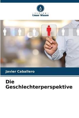 Die Geschlechterperspektive