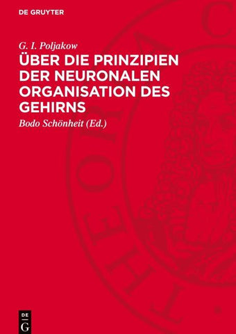 Über die Prinzipien der neuronalen Organisation des Gehirns