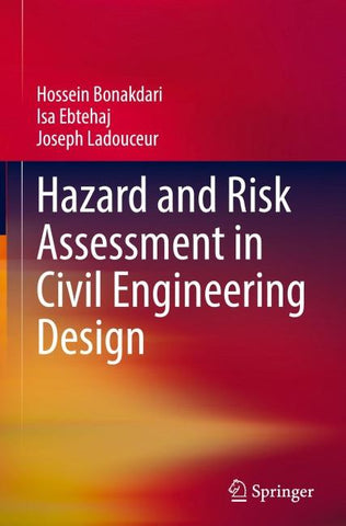 Hazard and Risk Assessment in Civil Engineering Design