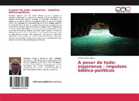 A pesar de todo: esperanza - impulsos bíblico-políticos