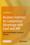 Business Statistics for Competitive Advantage with Excel and JMP