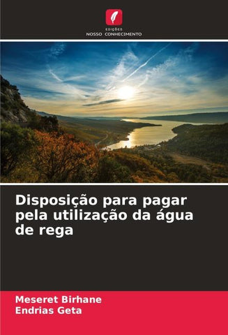 Disposição para pagar pela utilização da água de rega